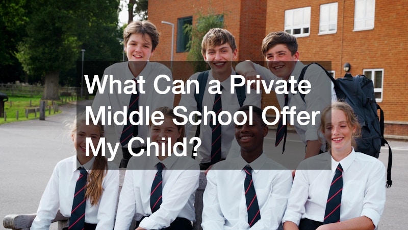 What Can a Private Middle School Offer My Child?